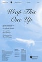 Wrap This One Up SATB choral sheet music cover